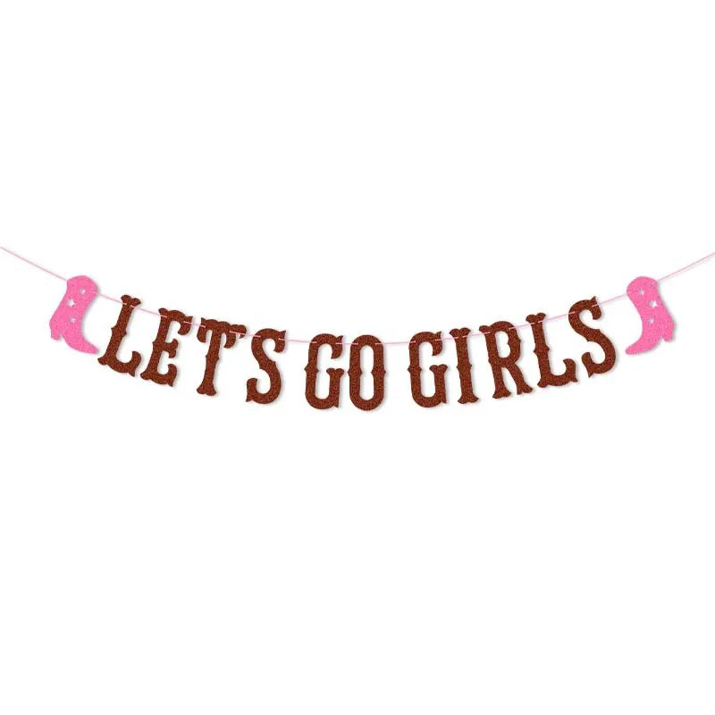 Let's Go Girls Banner | Cowgirl Theme