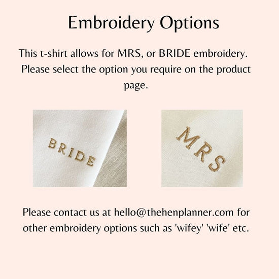 Load image into Gallery viewer, Embroidered Bride/Mrs T-Shirt - The Hen Planner
